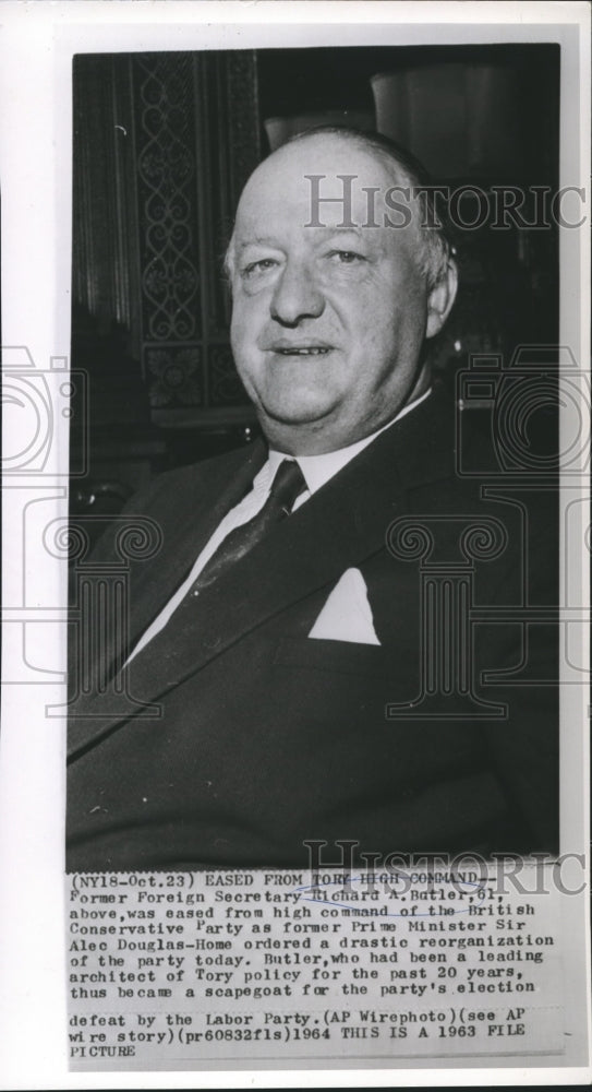 1963 Former Foreign Secretary Richard Butler eased from high command-Historic Images