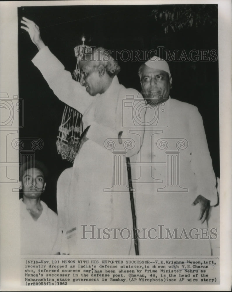 1962 Press Photo Y. B. Chavan, Indian Defense Minister with V.K. Krishna Menon - Historic Images