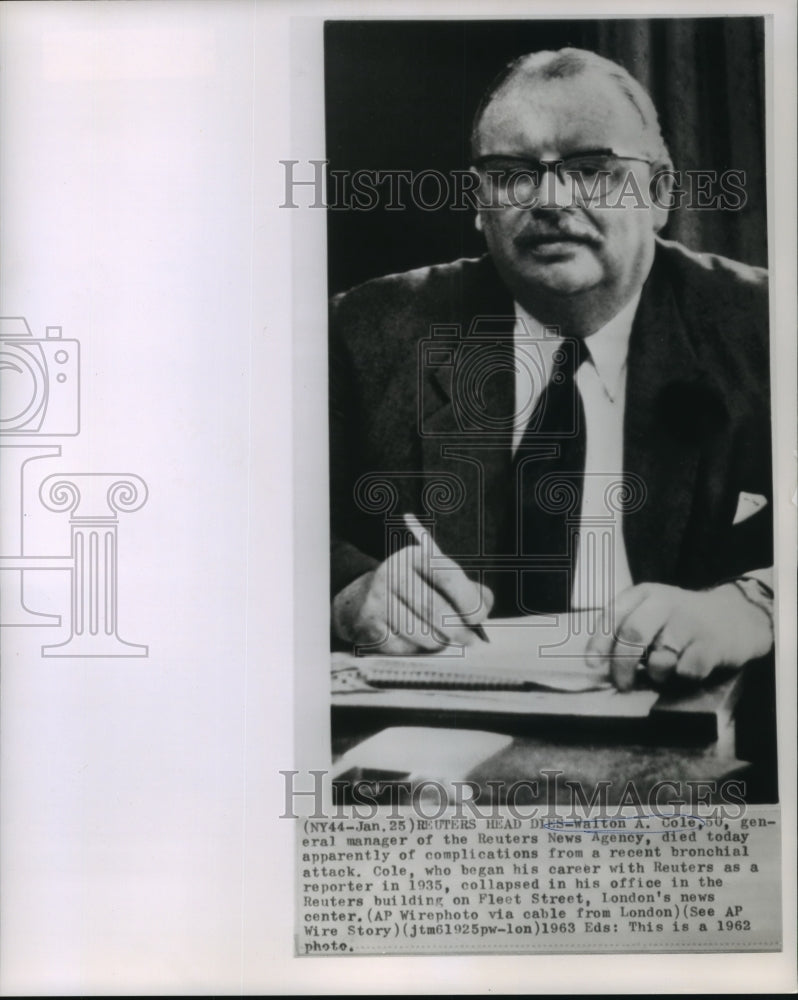 1962 Press Photo Walton A. Cole, general manager of Reuters News Agency-Historic Images