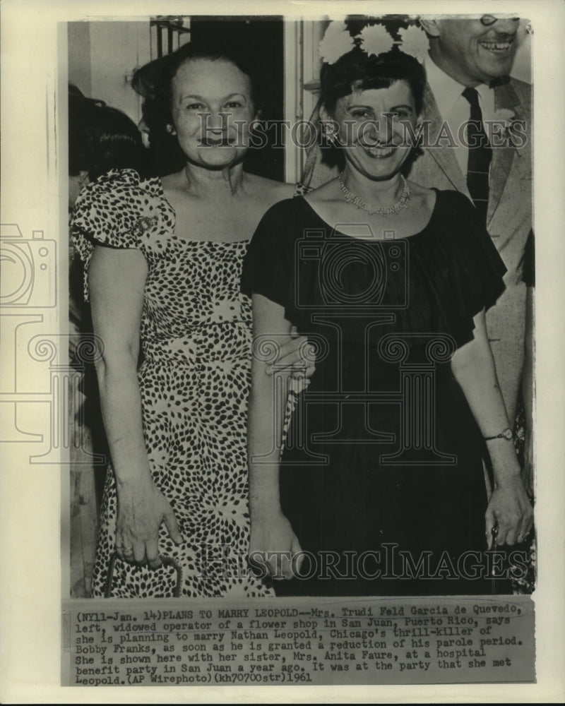 1961 Press Photo Trudi Feld Garcia de Quevedo and sister Anita Faure in San Juan - Historic Images