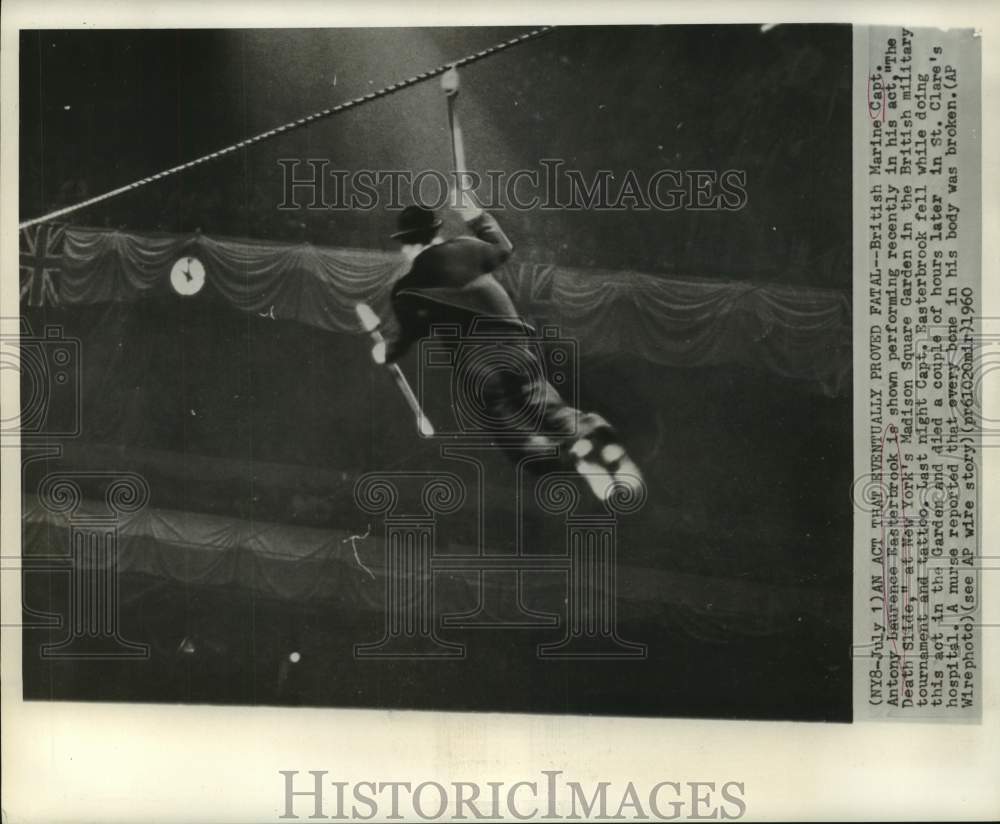 1960 Press Photo Captain Antony Laurence Easterbrook perform The Death Slide - Historic Images