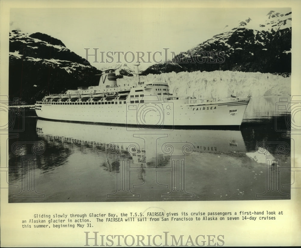 1975 The TSS Fairsea Alaska cruise ship. - Historic Images