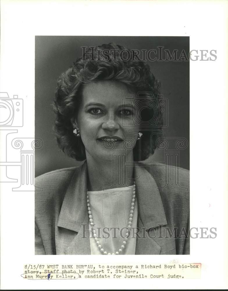 1987 Press Photo Ann Murray Keller, a candidate for Juvenile Court Judge - Historic Images