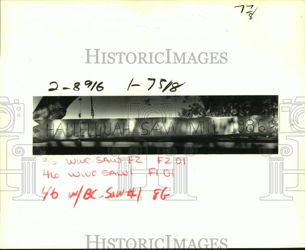 1987 Press Photo Sign of the Hallelujah Saw Mill, owned by John LeMeur - Historic Images