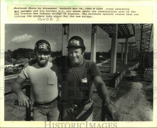 1986 Press Photo Nat & A.J. LaCombe at Greater New Orleans Bridge Construction - Historic Images