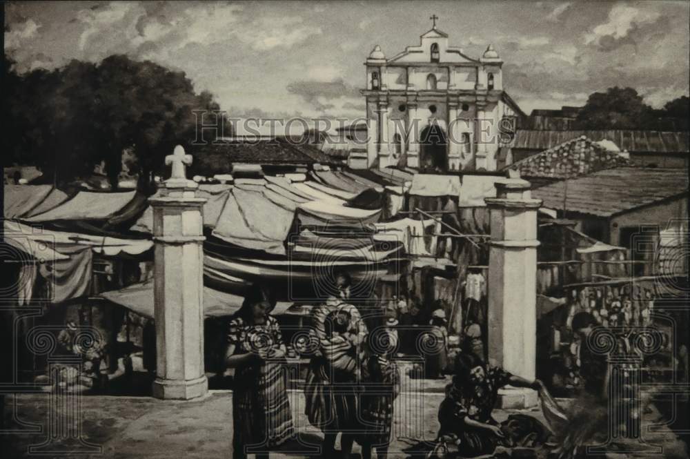 &quot;Market Day in Chichicastenango&quot; oil painting by Alan Flattman - Historic Images