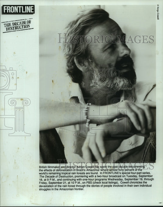 1990 Press Photo Filmmaker and director Adrian Cowell, "Decade of Destruction" - Historic Images