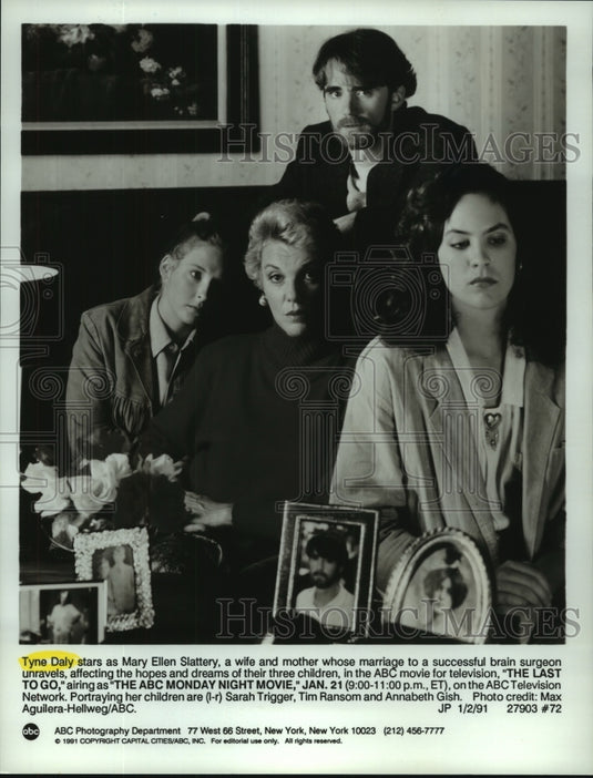 1991 Press Photo Tyne Daly, Sarah Trigger & Tim Ransom in The Last to Go, on ABC - Historic Images