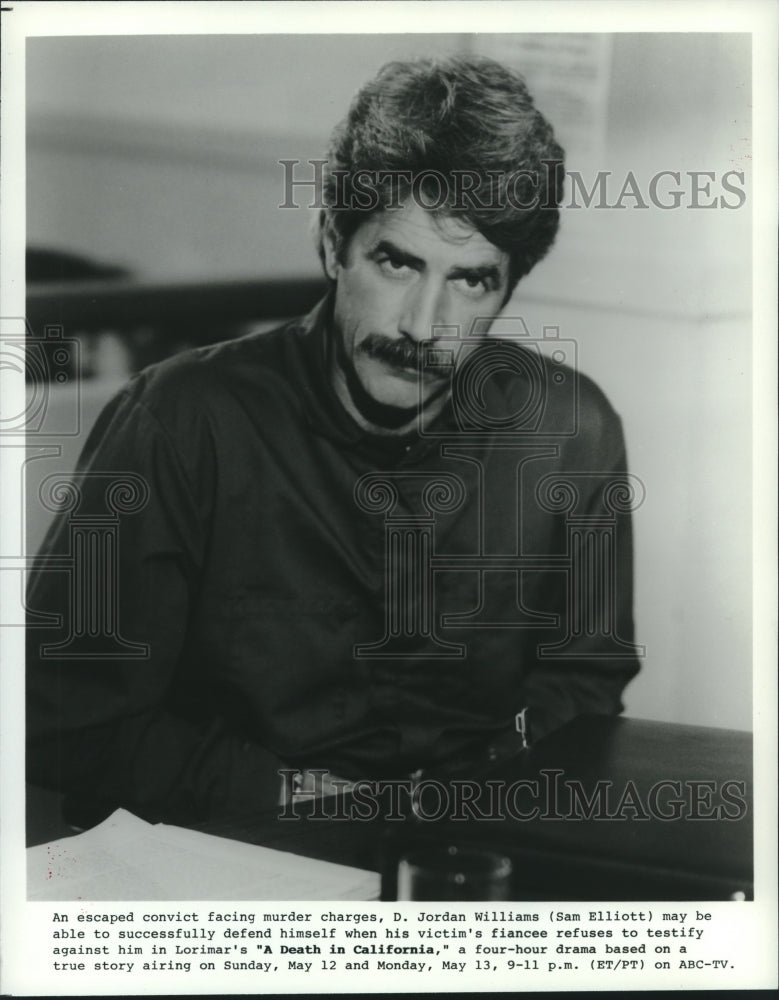 1985 Actor Sam Elliott in "A Death in California" - Historic Images
