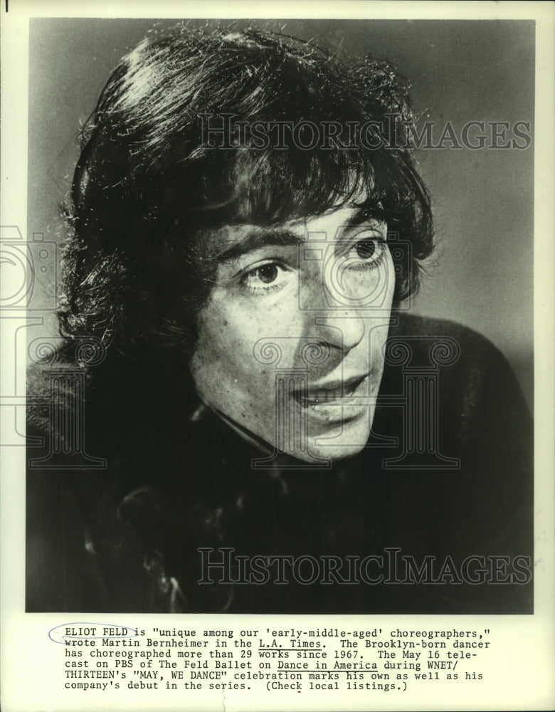 1979 Choreographer Eliot Feld featured in &quot;May, We Dance&quot; - Historic Images