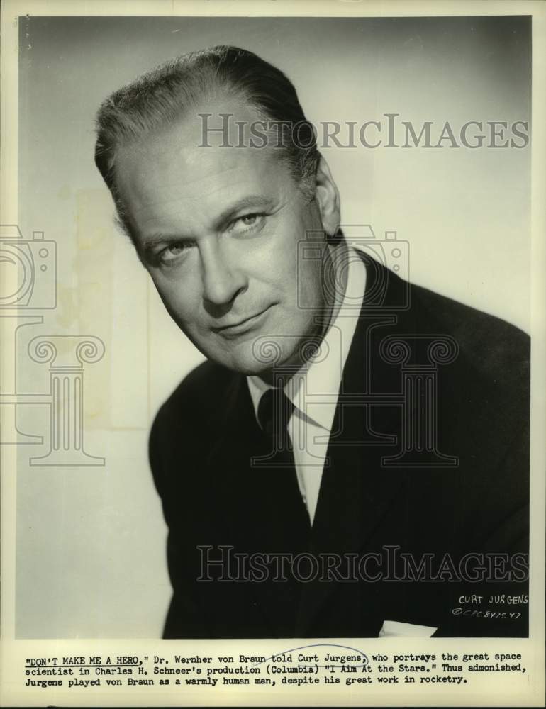 1961 Press Photo Actor Curt Jurgens in "I Aim At the Stars" movie - Historic Images