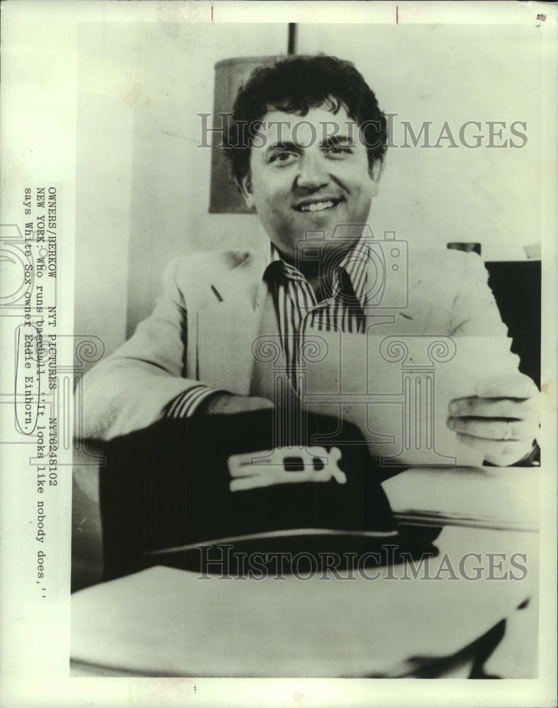 1981 Eddie Einhorn, White Sox Baseball Team Owner - Historic Images