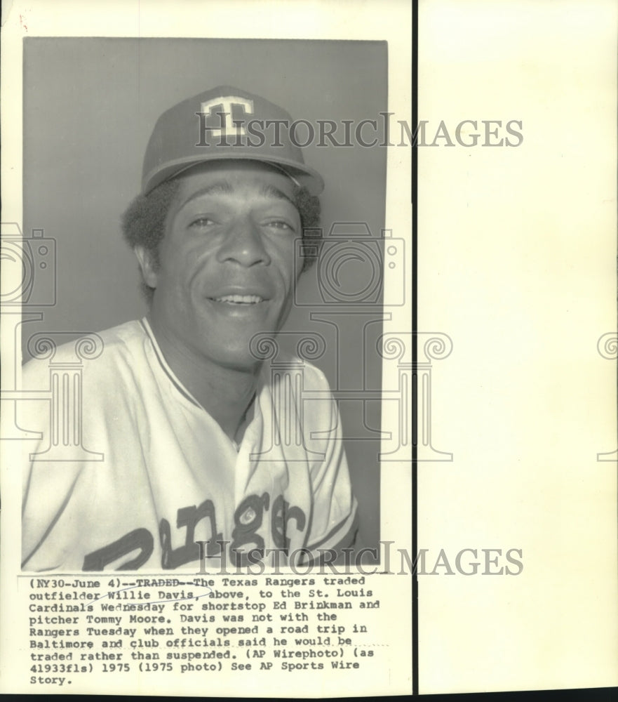 1975 Baseball - The Texas Rangers traded outfielder Willie Davis - Historic Images