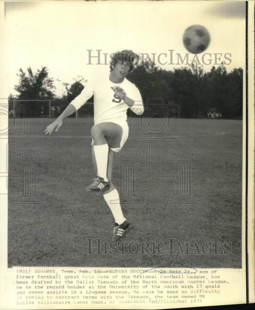 1972 Press Photo Soccer Player Kyle Rote Jr. of Dallas Tornado - nos34399 - Historic Images