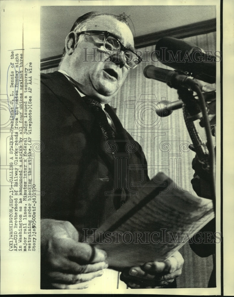 1970 Press Photo President C. L. Dennis of the Brotherhood of Railway Clerks - Historic Images