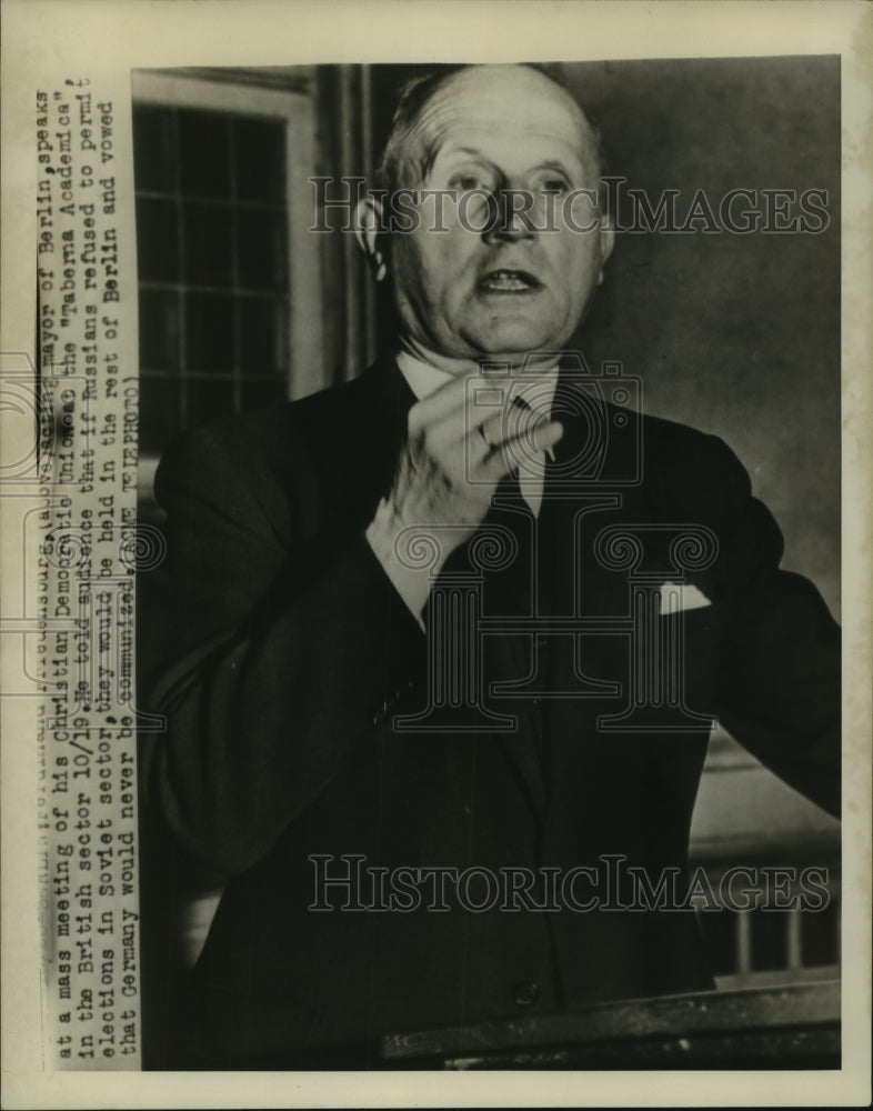 1948 Mayor of Berlin speaks at mass meeting of Christian Democratics - Historic Images