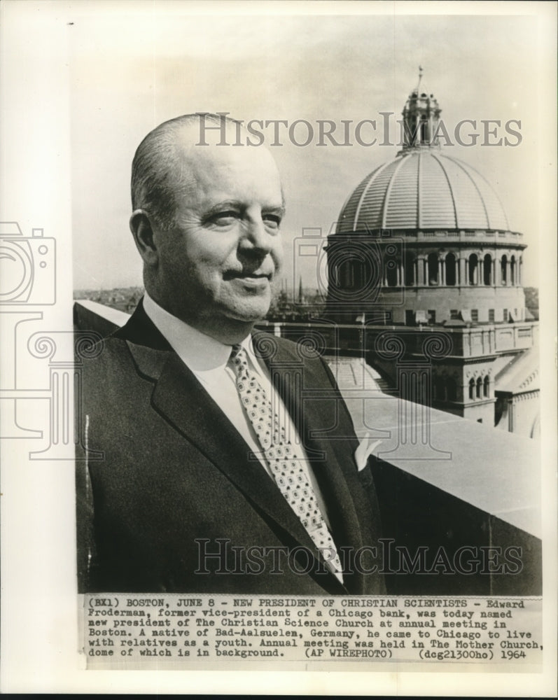 1964 Edward Froderman named President of Christian Science Church - Historic Images