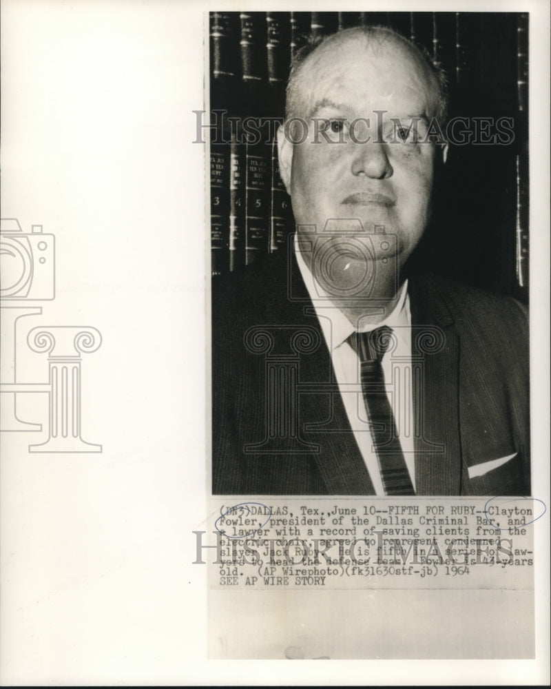 1964 Press Photo Clayton Fowler, President, Dallas Criminal Bar - now03498 - Historic Images