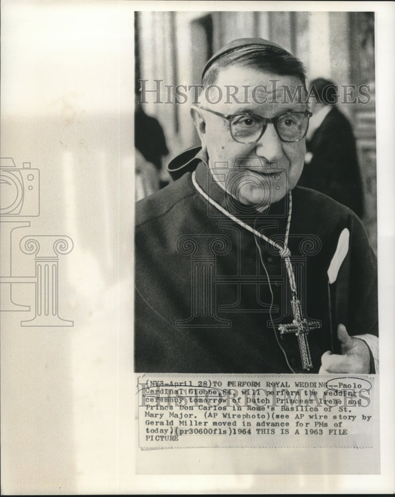 1963 Paolo Cardinal Globbe to perform Royal wedding. - Historic Images