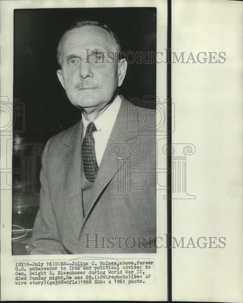 1961 Julius Holmes, former U.S. Ambassador to Iran. - Historic Images