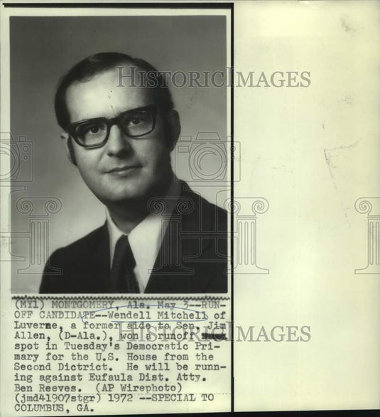 1972 US House Democratic runoff candidate Wendell Mitchell of AL - Historic Images