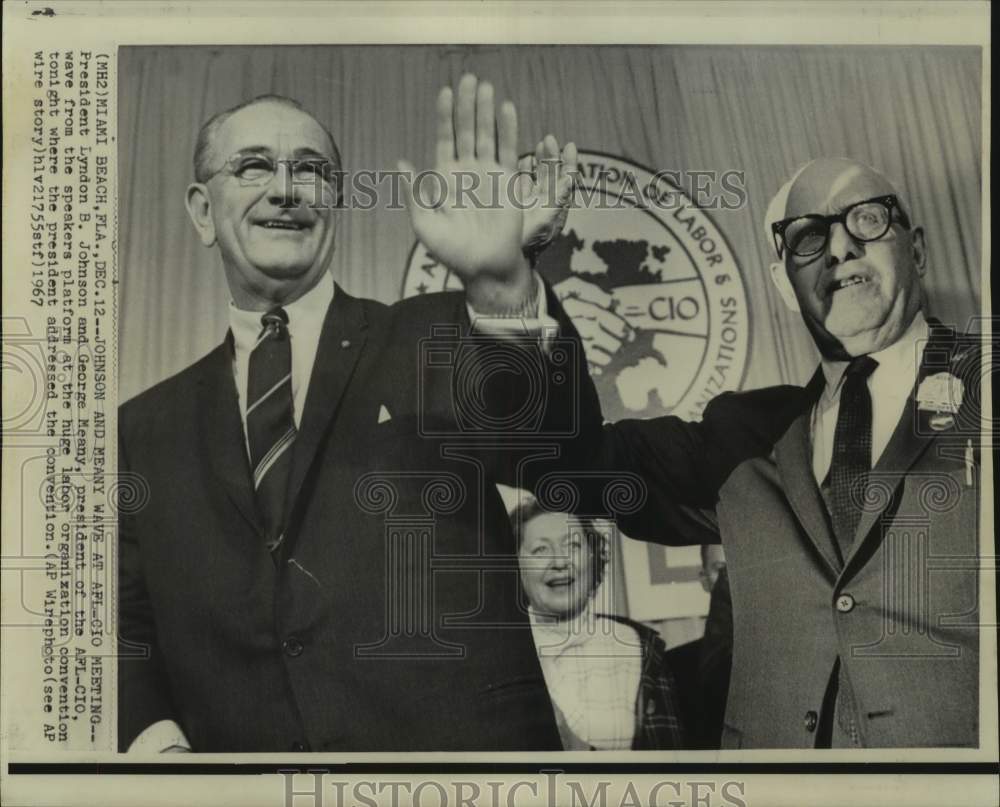 1967 Press Photo President Johnson and George Meany at AFL-CIO convention in FL-Historic Images