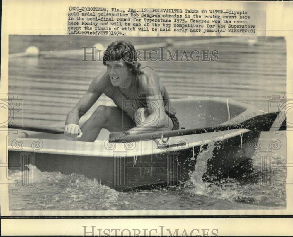 1974 Press Photo Pole vaulter Bob Seagren competes in the rowing event, Florida - Historic Images