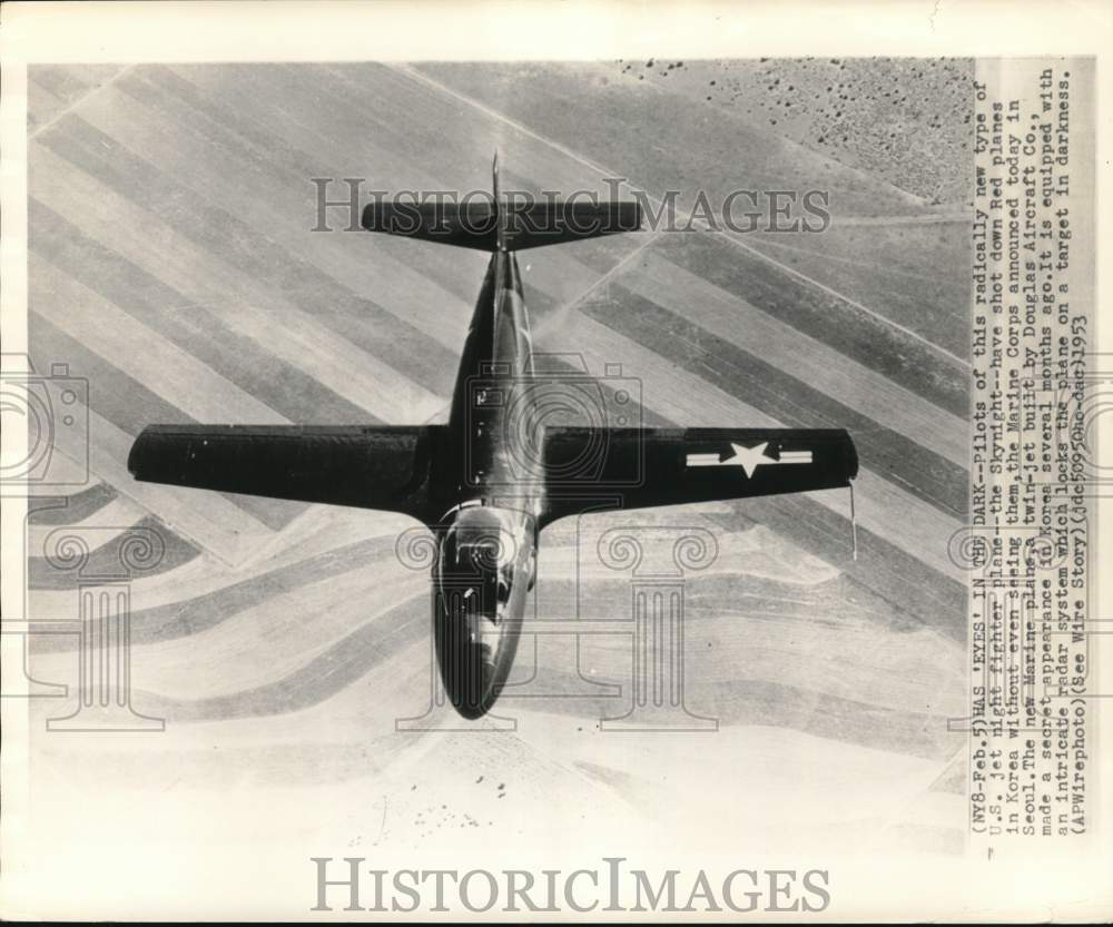 1953 Press Photo &quot;Skynight&quot; jet fighter plane used by the US during Korean War- Historic Images