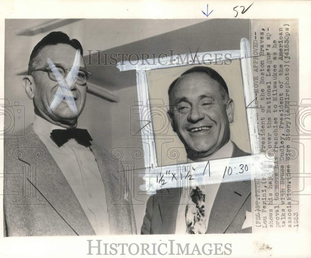 1953 Press Photo Lou Perini &amp; Bruce Dudley After Boston Braves Move Approved- Historic Images