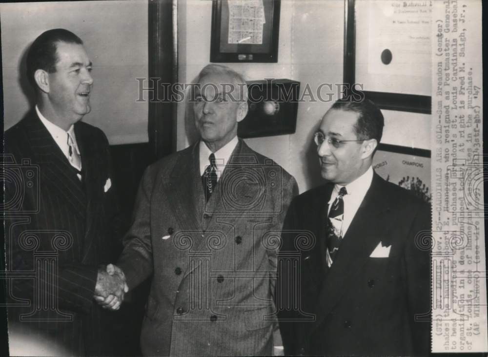 1947 Press Photo Sam Breadon, Robert Hannegan &amp; Fred Saigh, St. Louis, Missouri- Historic Images