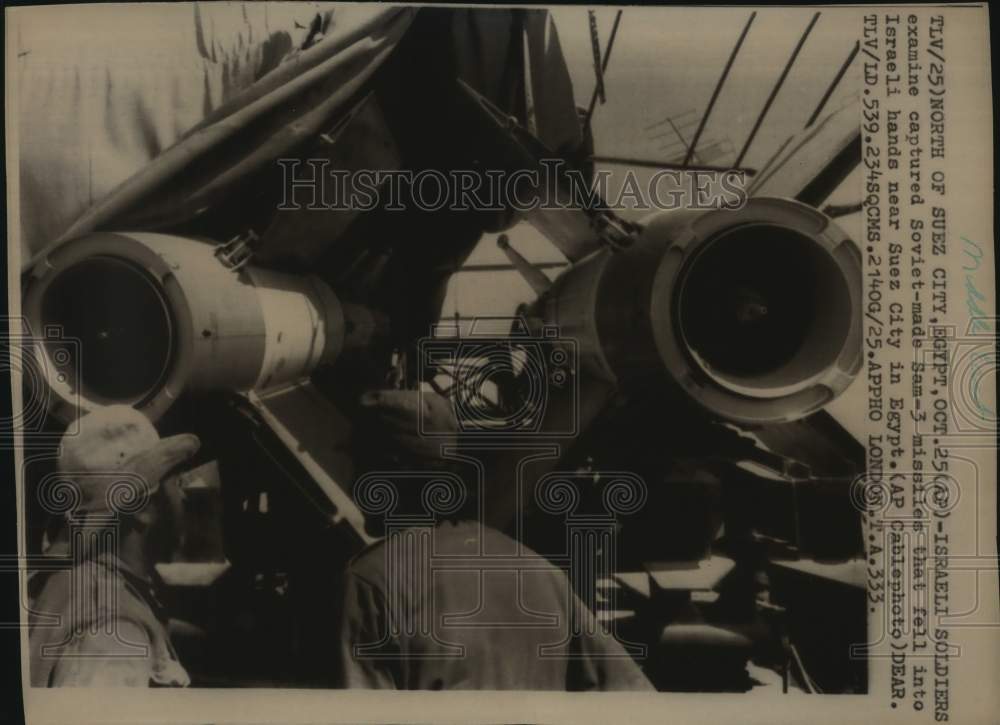 Israeli soldiers capture Soviet-made Sam-3 missiles, Egypt-Historic Images