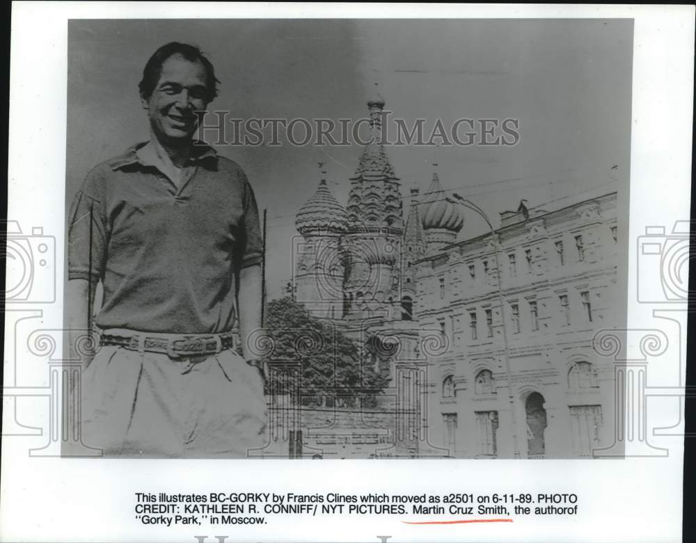 1989 Martin Cruz Smith, the author of "Gorky Park," in Moscow.-Historic Images
