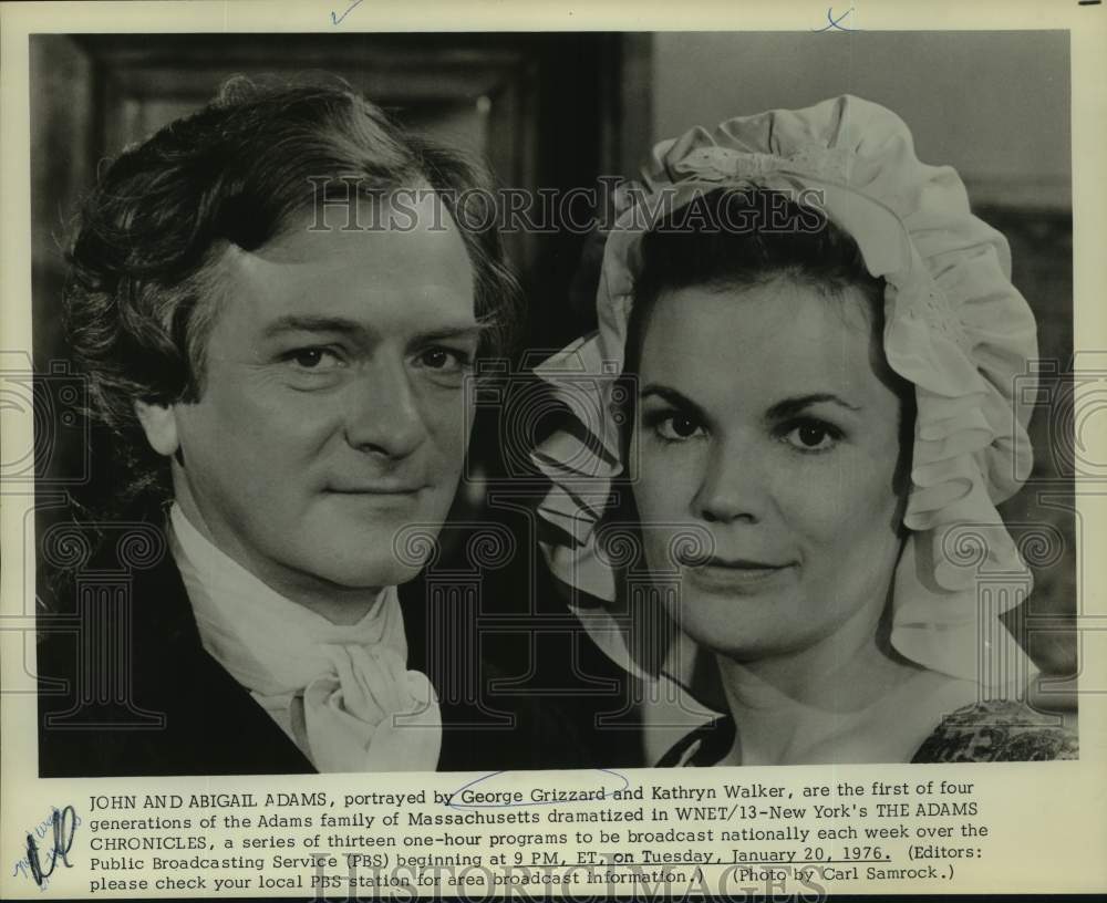 1976 Press Photo Actors George Grizzard, Kathryn Walker in The Adams Chronicles- Historic Images