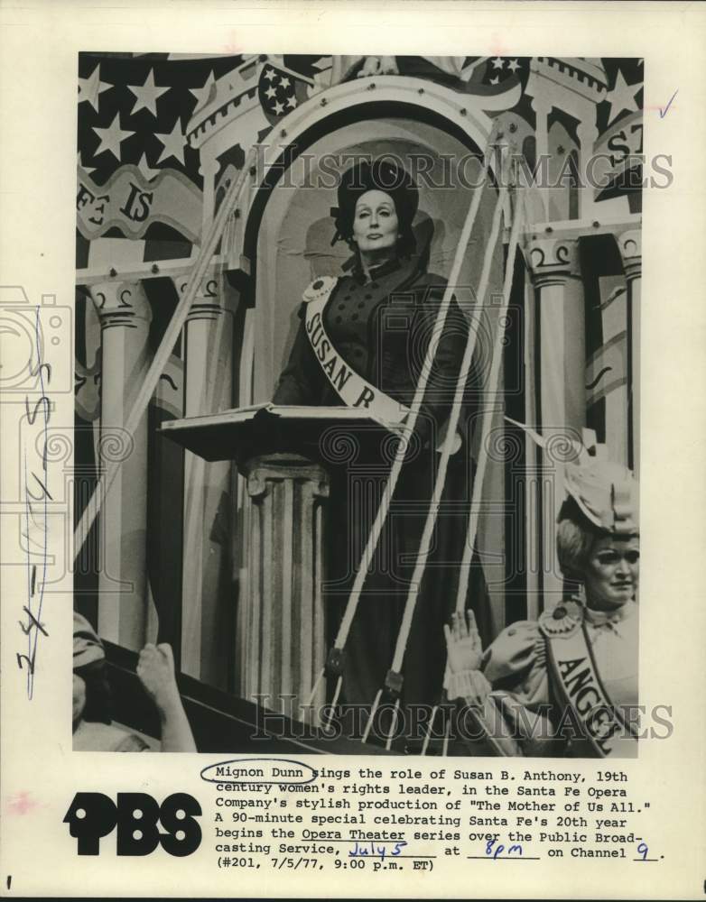 1977 Press Photo Actress Mignon Dunn as Susan B. Anthony in The Mother of Us All- Historic Images