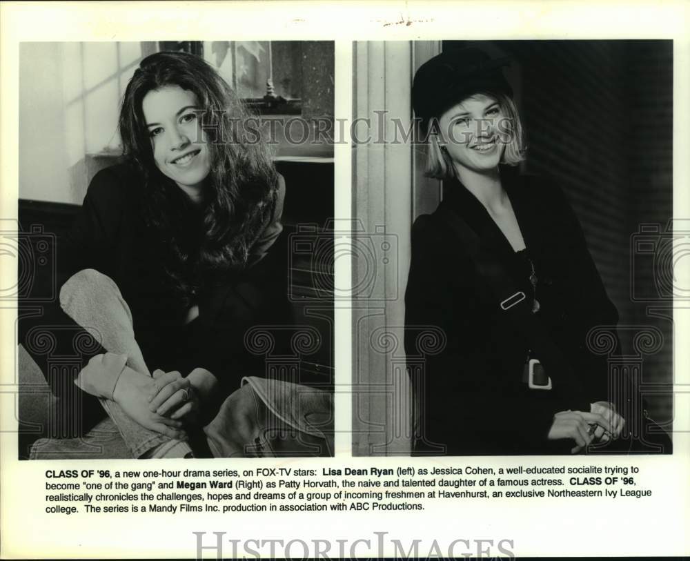1993 Lisa Dean Ryan and Megan Ward star on Class of '96, on Fox. - Historic Images