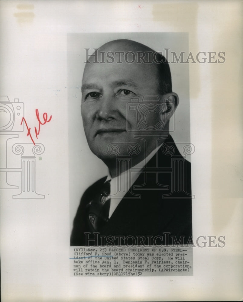 1952 Press Photo Clifford Hood elected President of US Steel - sba04990- Historic Images