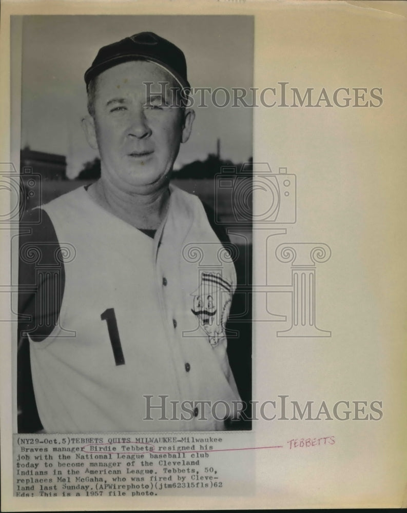 1957 Press Photo Birdie Tebbets quits Milwaukee to be Cleveland Indians&#39; manager-Historic Images
