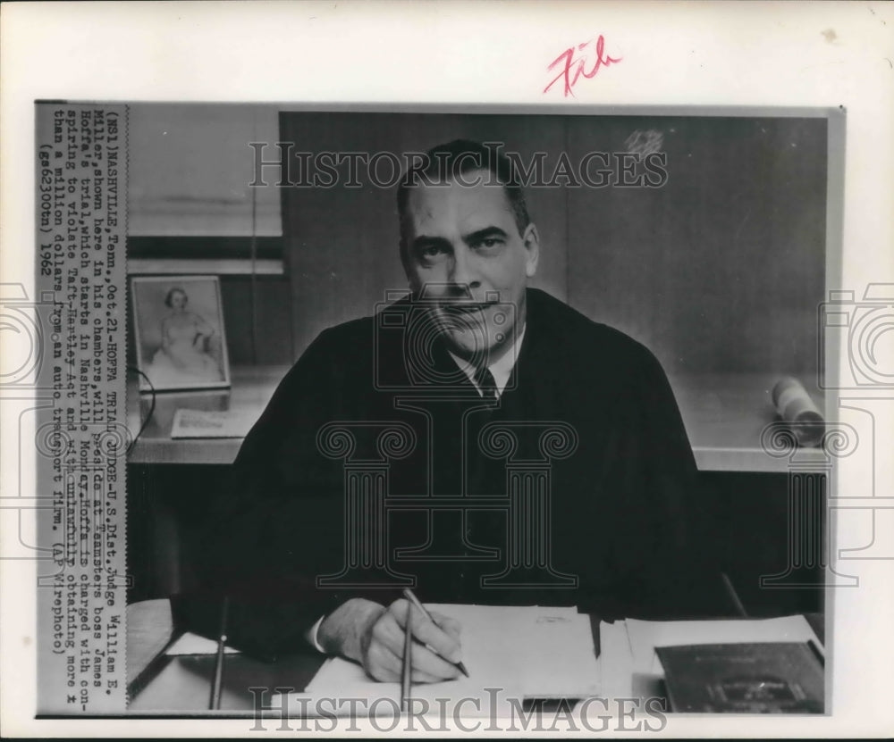 1962 Press Photo Distirct Judge William Miller presides to James Hoffa's trial-Historic Images