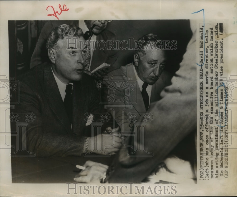 1952 David McDonald named acting president of Steelworker union - Historic Images