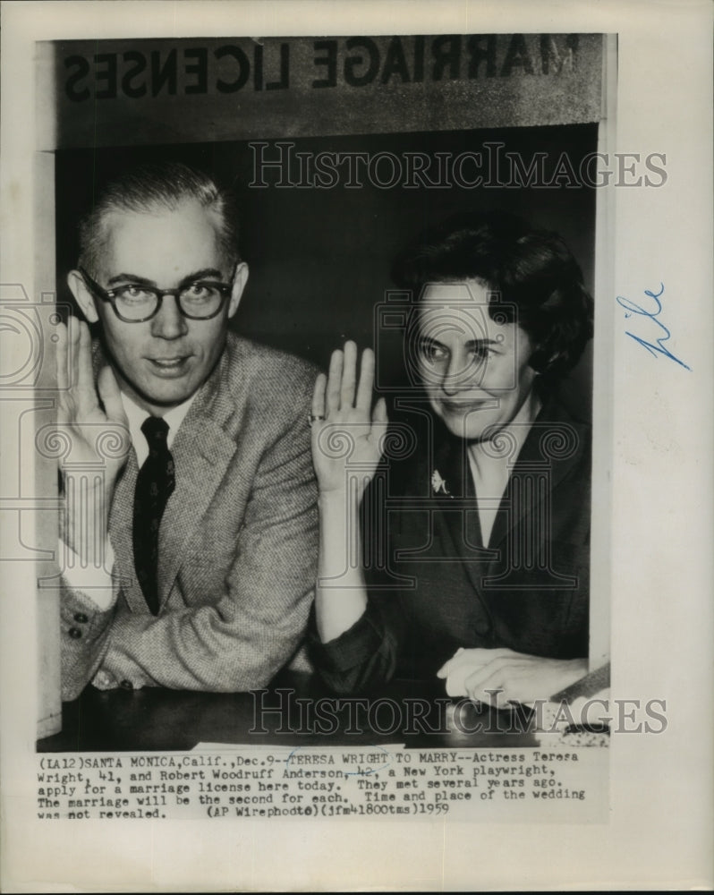 1959 Press Photo Actress Teresa Wright & Robert Woodruff Anderson apply to wed-Historic Images