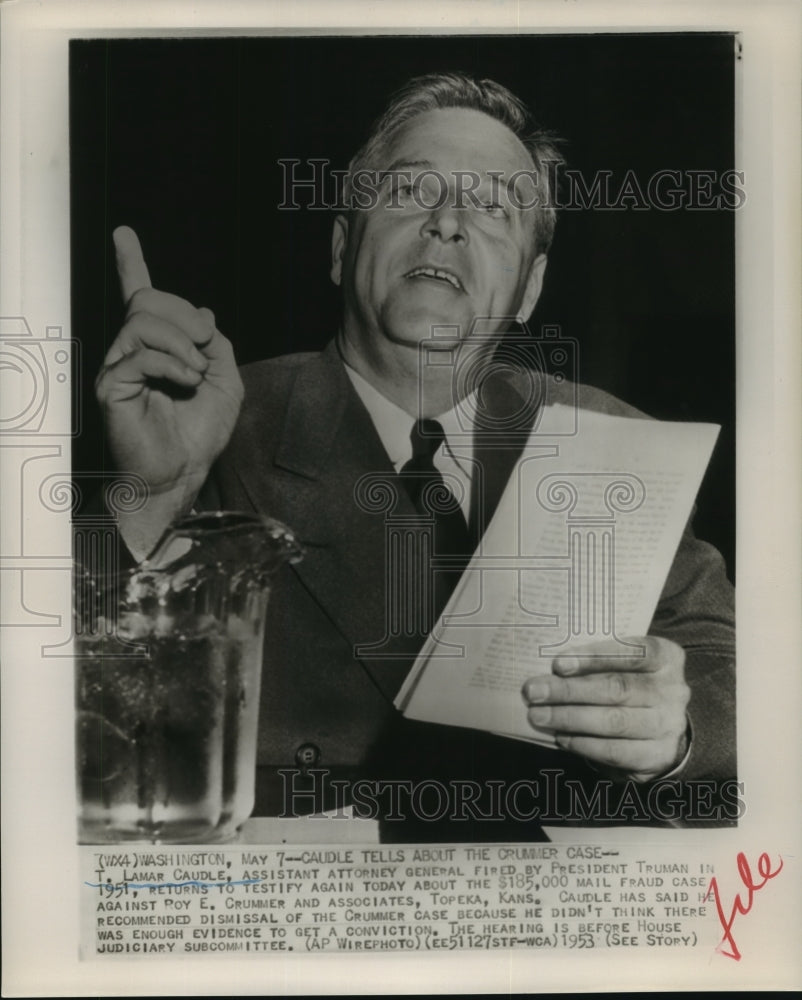 1953 Press Photo T Lamar Caudle asst Attorney General fired by President-Historic Images