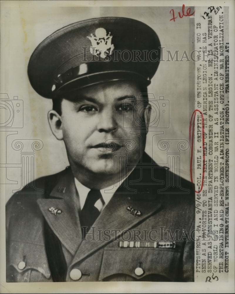 1946 Press Photo Colonel Paul H Griffith Head of the American Legion-Historic Images