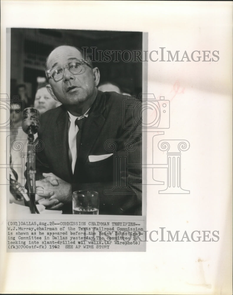 1962 Press Photo WJ Murray, Chairman of Texas railroad commission - sba22936-Historic Images