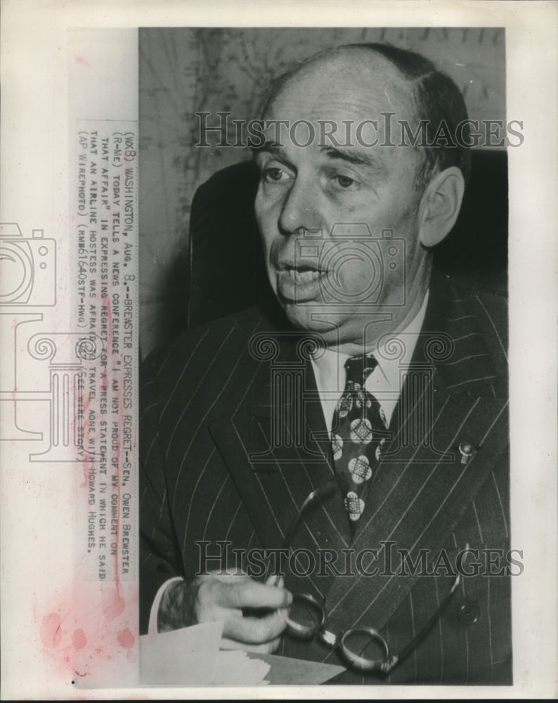 1947 Press Photo Senator Owen Brewster expresses regret on his press statement-Historic Images