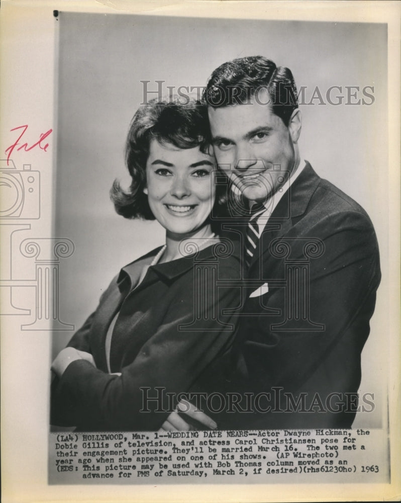 1963 Press Photo actor Dwayne Hickman and actress Carol Christiansen engaged - Historic Images