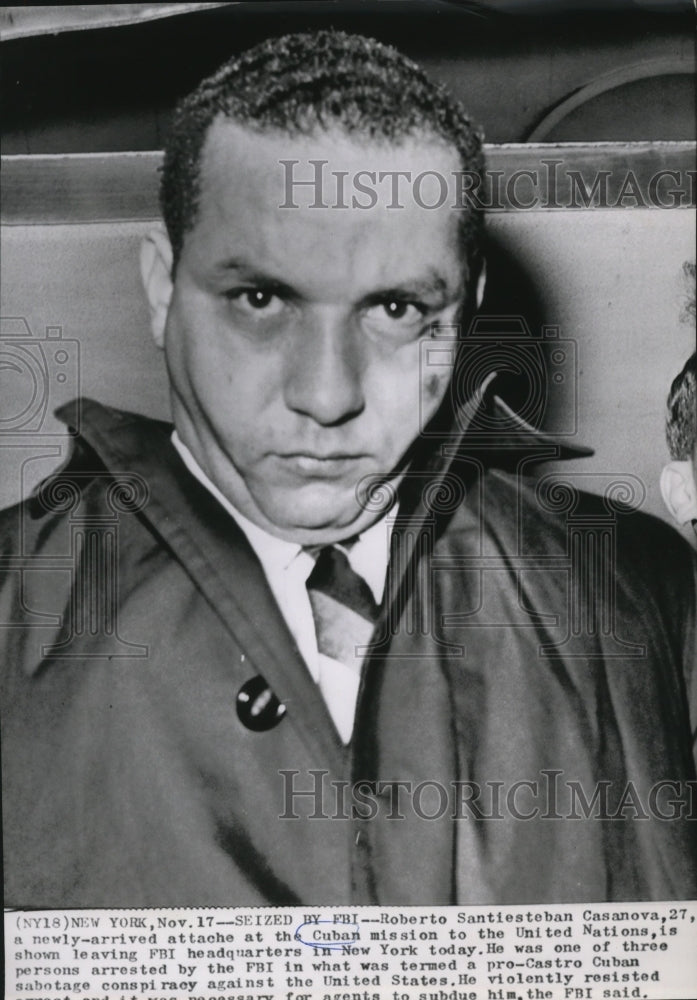 1962 Press Photo Cuban Roberto Santiesteban Casanova arrested by FBI - spa42647-Historic Images