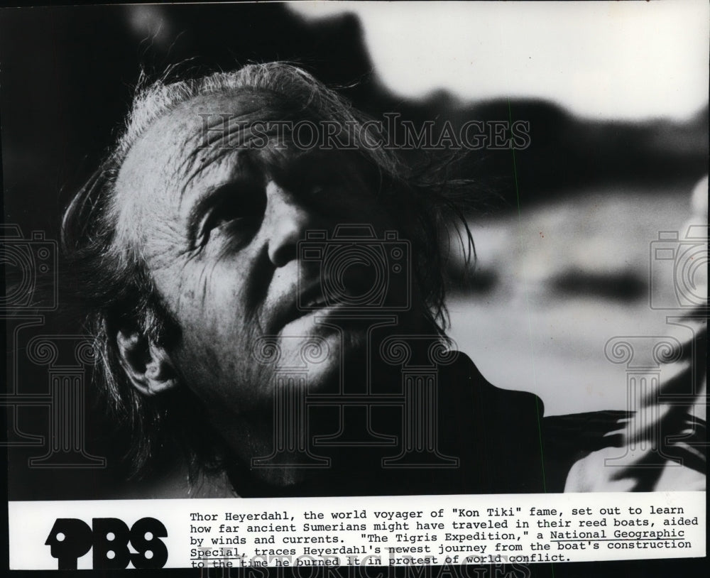 1979 Thor Heyerdahl the World Voyager of Kon Tiki  - Historic Images