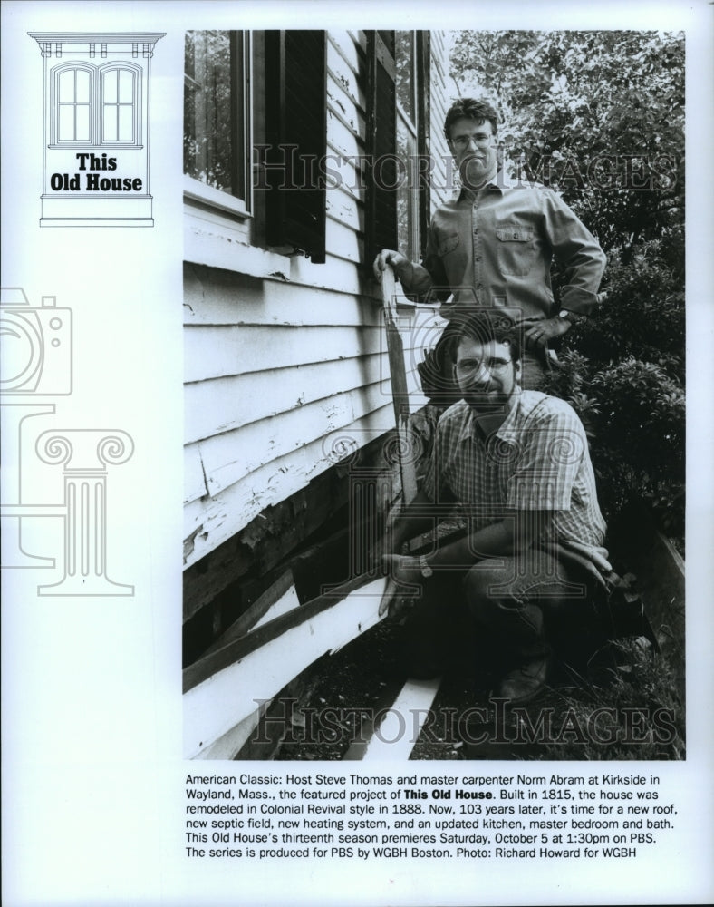 1991 This Old House host Steve Thomas & master carpenter Norm Abram