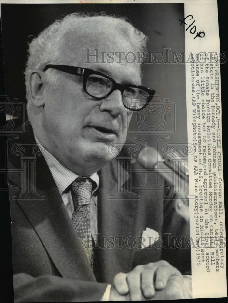 1975 Wire Photo Undersecretary of State George Ball - spw00175 - Historic Images