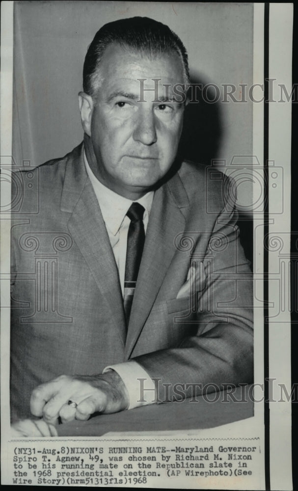 1968 Wire Photo Spiro Agnew was chosen by Nixon to his running mate  - Historic Images